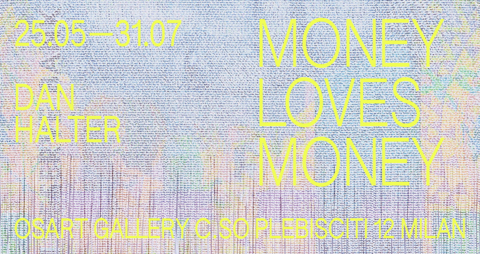 Dan Halter - MONEY LOVES MONEY – ArteMorbida